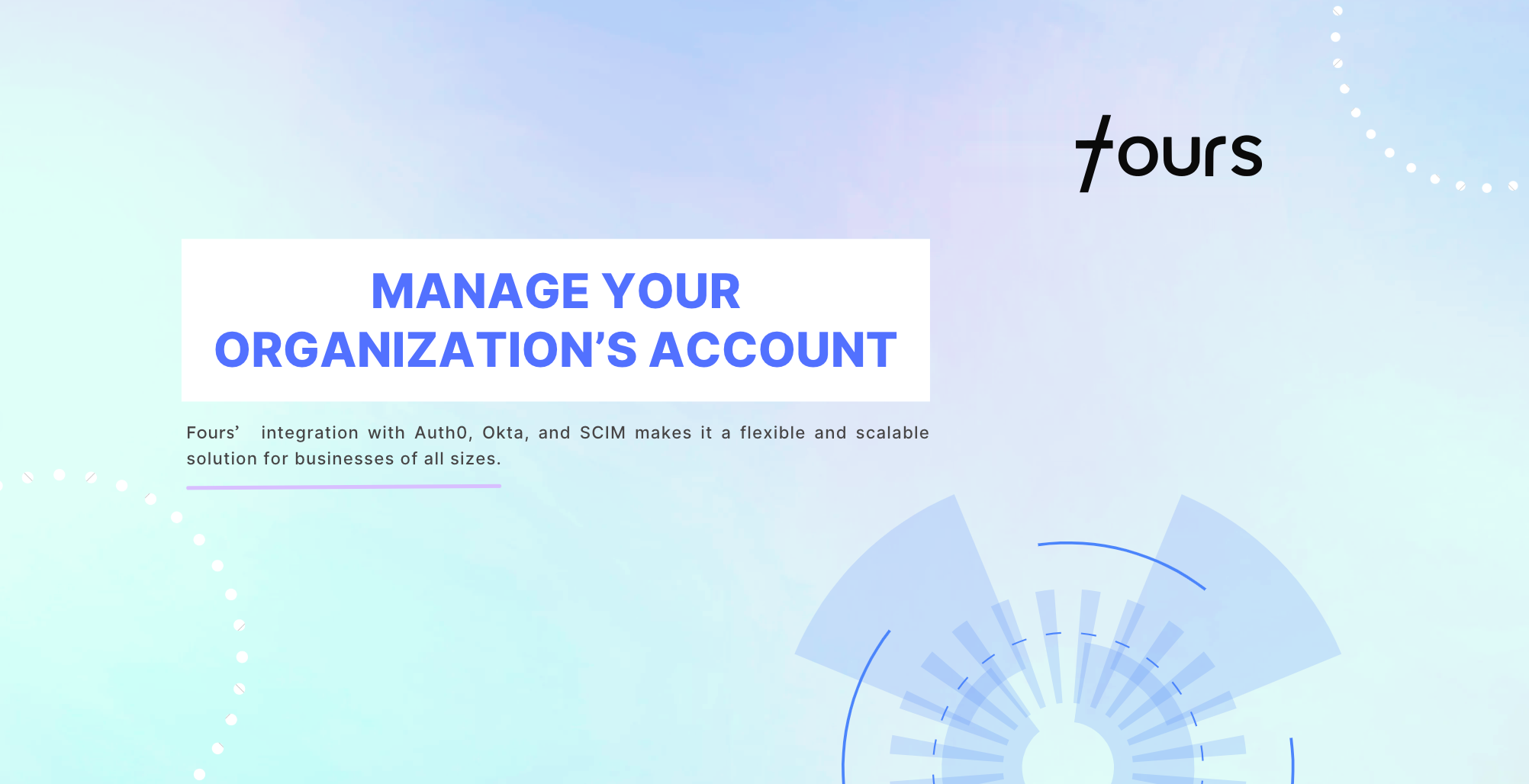 Connect Fours directly to Okta for seamless identity & access management