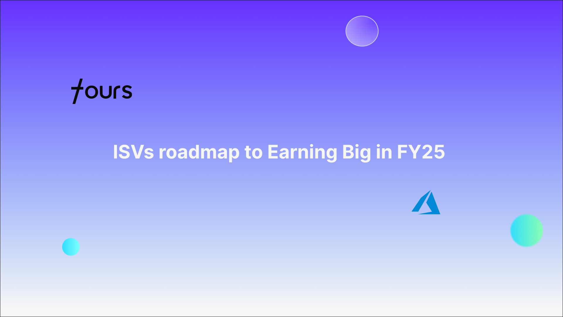 Unlock Up to $70K: ISVs roadmap to Earning Big in FY25