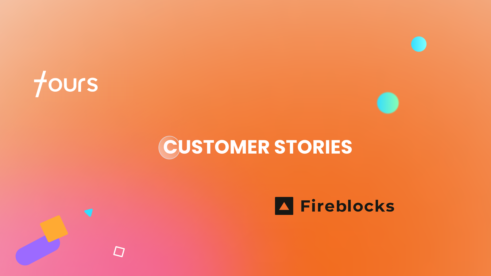 Fireblocks scales co-sell 3x and cuts offer time 70% with Fours