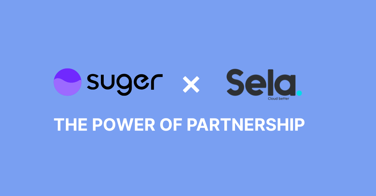 Fours x Sela: A Sweet Partnership to Accelerate Cloud Marketplace Growth