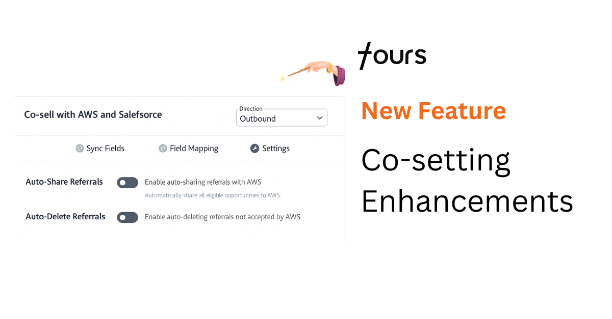 Co-Sell Settings Enhancements Are Here: Auto-Share, Accept, Delete
