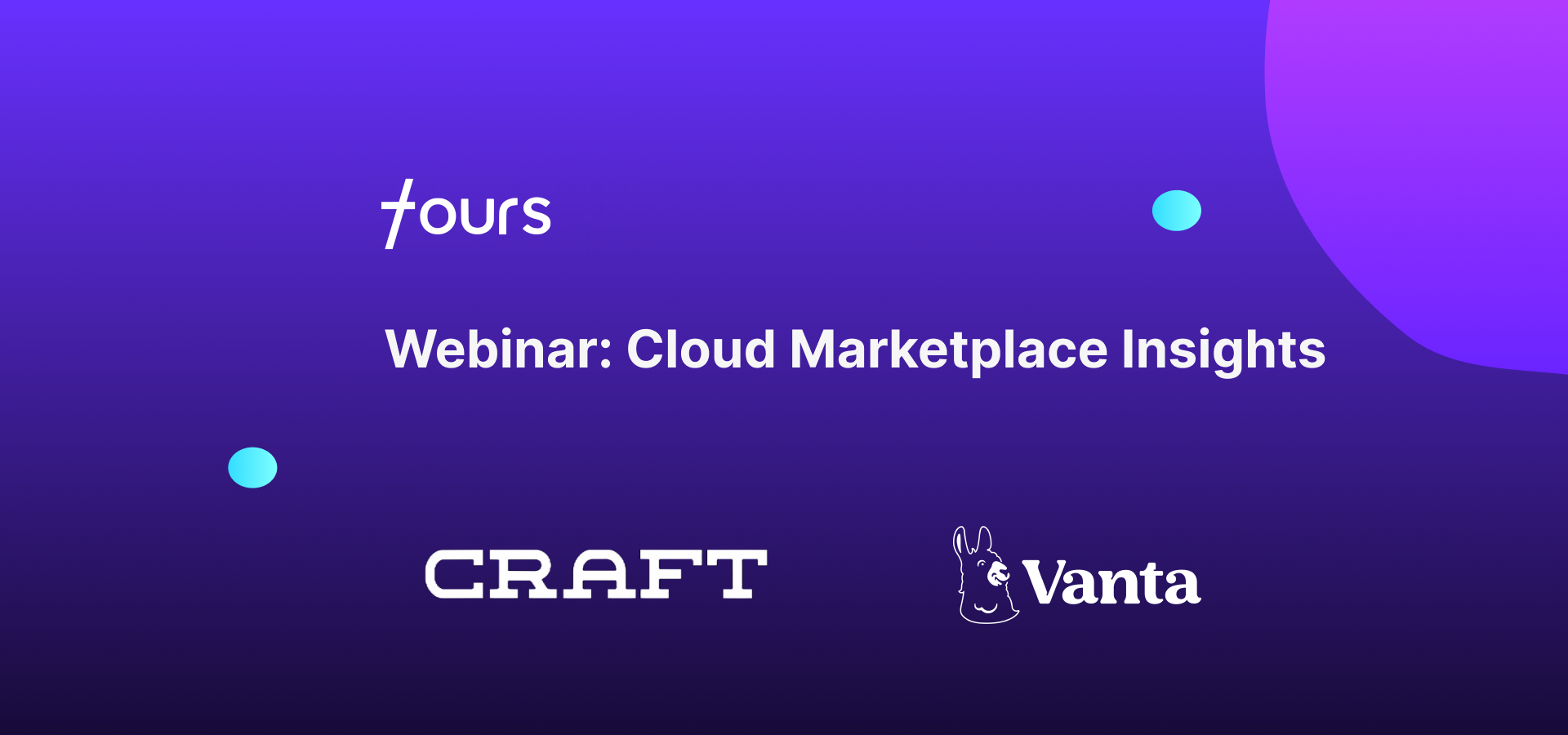 Exploring the Power of Cloud Marketplaces: Insights from Fours, Vanta, and Craft Ventures