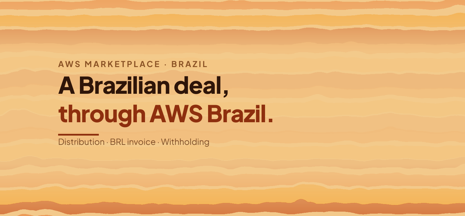 AWS Brazil 2P Distribution Program for SaaS Sellers